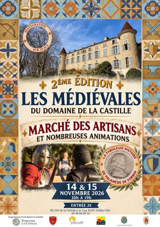 Les médiévales du domaine de La Castille - 2ème édition Divers RD 554 de La Farlède à La Crau - 83210 Solliès-Ville