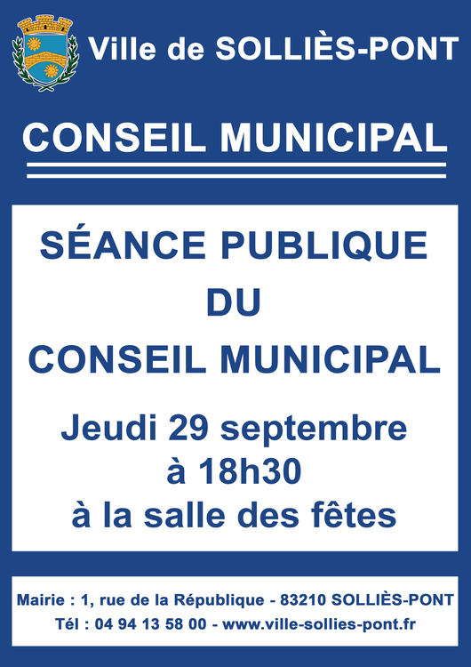 Conseil municipal Conseil municipal Salle des fêtes - Solliès-Pont